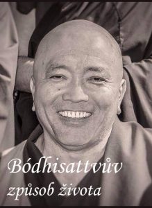 Bódhisattvův způsob života: Vzdát se světských radostí a chovat v lásce ostatní